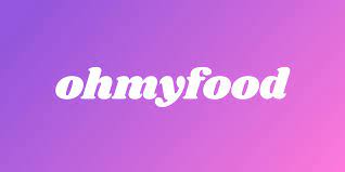 OH MY FOOD